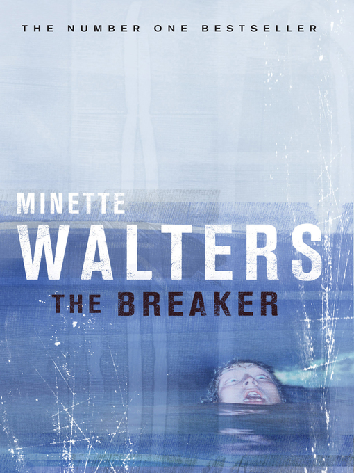 Title details for The Breaker by Minette Walters - Wait list